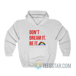 Victoria Justice Don’t Dream It Be It Hoodie