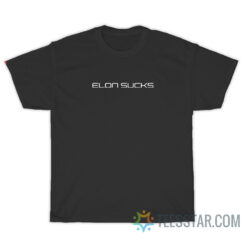 Elon Sucks T-Shirt