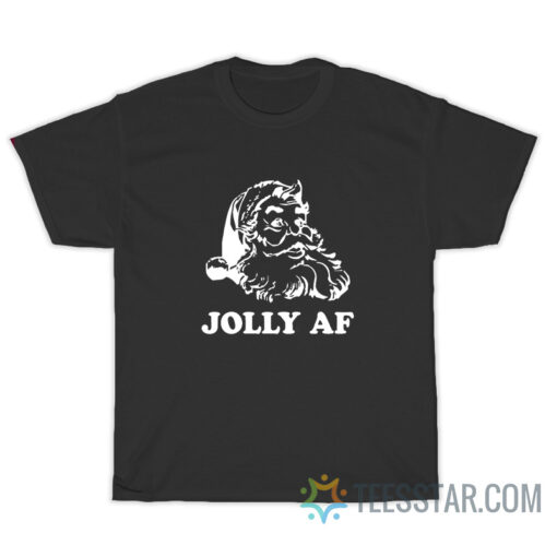 Jolly AF T-Shirt