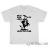 Save Our Land KKK Join The Klan T-Shirt