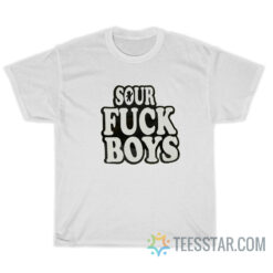 Sour Fuck Boys T-Shirt