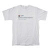 John Cena Tweet's Be Patient Be Persistent Be Passionate T-Shirt