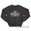 Carol's You Can Never Tell Anyone Sweatshirt