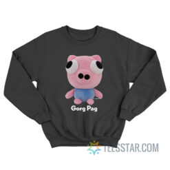 Gorg Pag Funny Sweatshirt