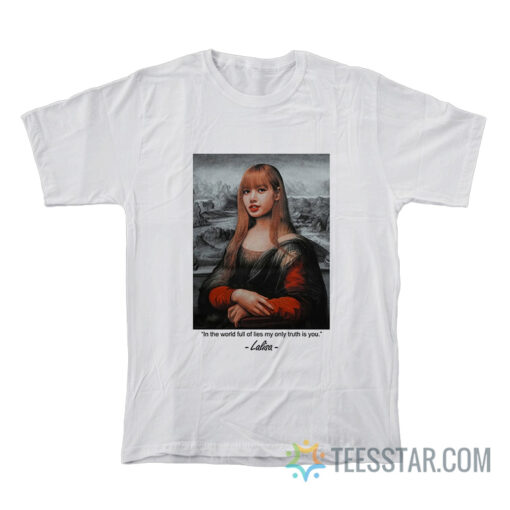 Lalisa Monalisa Blackpink T-Shirt