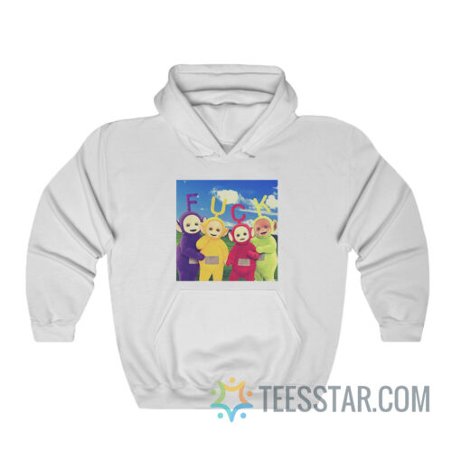 Teletubbies Fuck Funny Hoodie