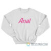 Doja Cat Anal Sweatshirt