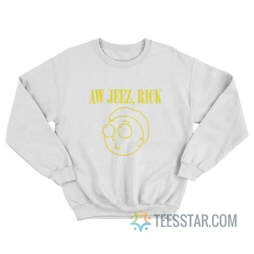 Aw Geez Rick Nirvana Sweatshirt