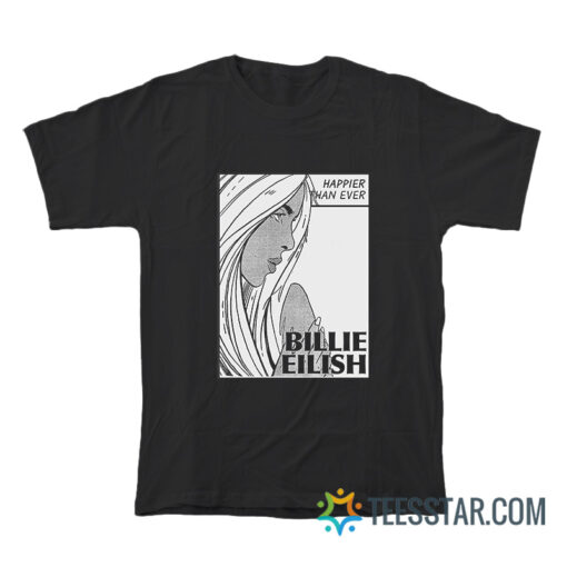 Billie Eilish Happier Than Ever T-Shirt