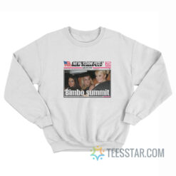 Bimbo Summit Britney Lindsay Paris New York Post Sweatshirt