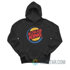 Blowjob King Parody Of Burger King Hoodie