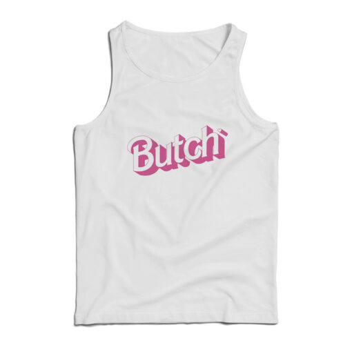 Butch Lesbian Gay Tank Top