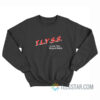 Dare ILYSB I Love You Stupid Bitch Sweatshirt