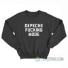 Depeche Fucking Mode Sweatshirt