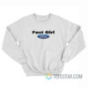 Fast Girl Ford Sweatshirt