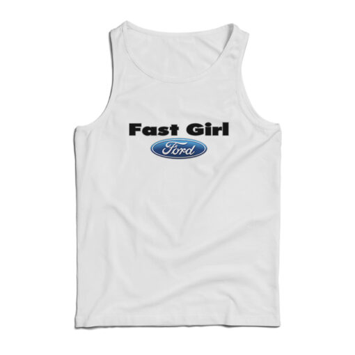 Fast Girl Ford Tank Top