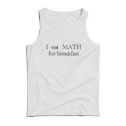 Isabela Merced I Eat Math For Breakfast Tank Top