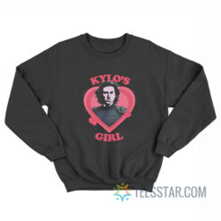 Kylo’s Girl Star Wars Kylo Ren Sweatshirt