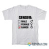 Gender Male Female Gamer T-Shirt