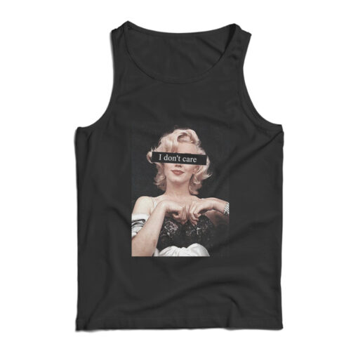 Marilyn Monroe I Don’t Care Tank Top