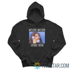 Moshi Moshi Jesus Desu Hoodie