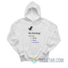 No Feelings Don't Try Falling In Love Ever Again Hoodie