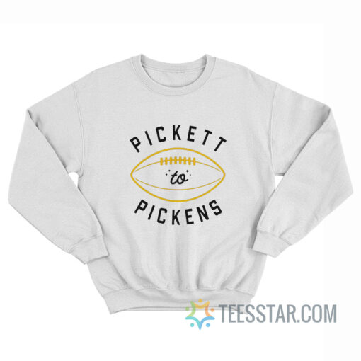 Pickett To Pickens Sweatshirt