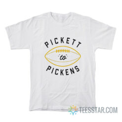 Pickett To Pickens T-Shirt