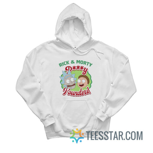 Rick And Morty Pussy Pounders Hoodie