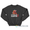 Seth Rollins Redemption Burn It Down Sweatshirt