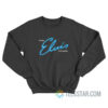 The Elvis Years Sweatshirt