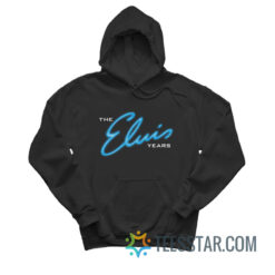 The Elvis Years Hoodie