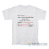 If I Am Too Drunk To Know Where I Live T-Shirt