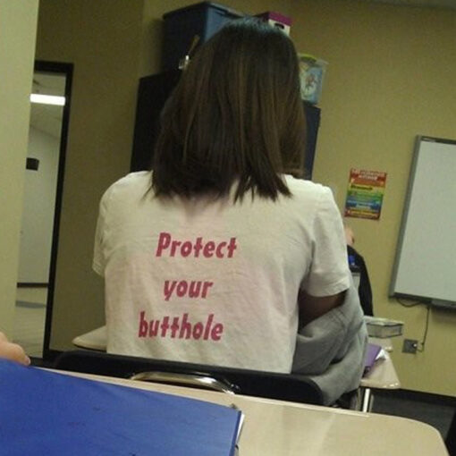 Protect Your Butthole T-Shirt