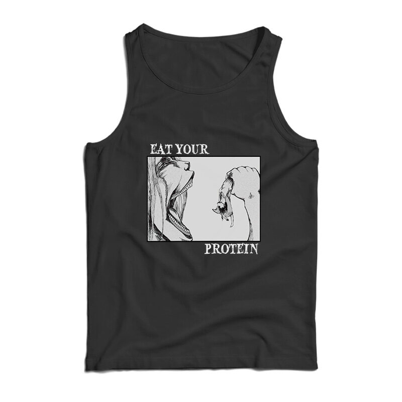 Eat Your Protein Attack On Titan Anime Gym Tank Top