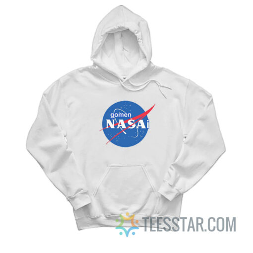 Gomen Nasai Nasa Logo Parody Hoodie