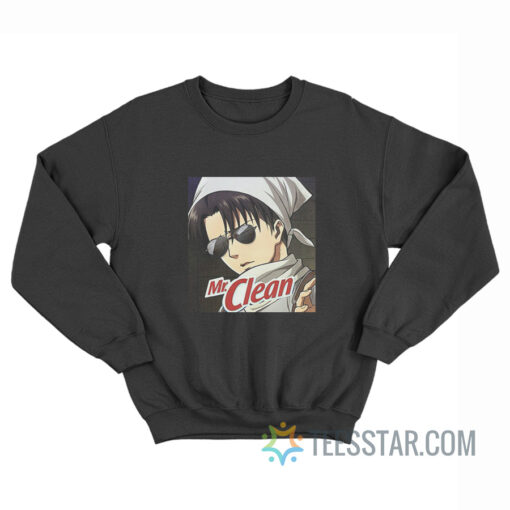 Levi Ackerman Mr Clean Sweatshirt