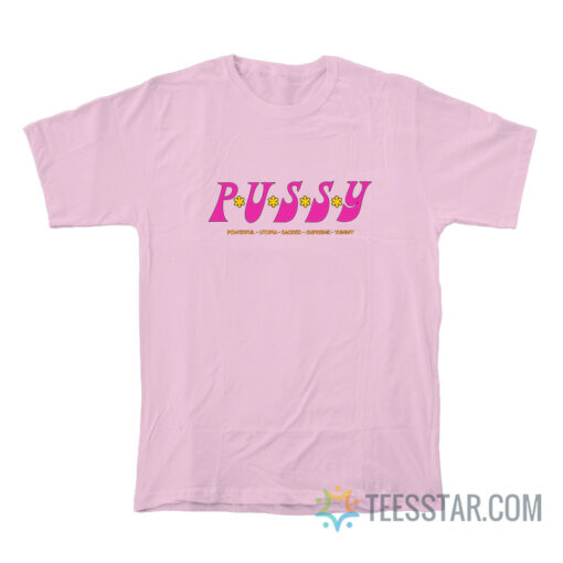 Saweetie Pussy Powerful Utopia Sacred Supreme Yummy T-Shirt