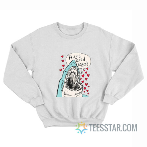 Shark Hugs And Kisses Sweatshirt