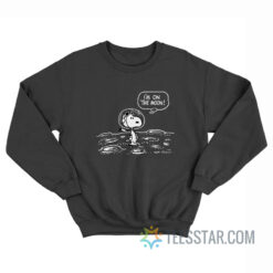 Snoopy I’m On The Moon Sweatshirt