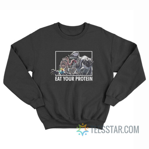 Venom Eat Your Protein Sweatshirt