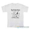 Snoopy The Perfect Friend T-Shirt