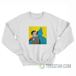 Batman And Superman Kissing Sweatshirt