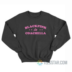 Blackpink In Coachella 2023 Sweatshirt