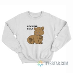 Cocaine Bear Funny Sweatshirt