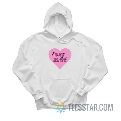 Gay Slut Hoodie