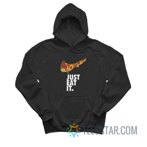 Just Eat It Pizza Nike Logo Hoodie