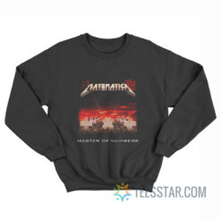 Metallica Matematica Master Of Numbers Sweatshirt