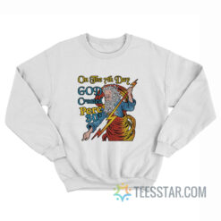 On The 7th Day God Created Perc 30's Sweatshirt