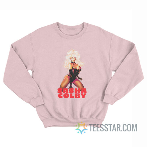 Sasha Colby Drag Race Sweatshirt